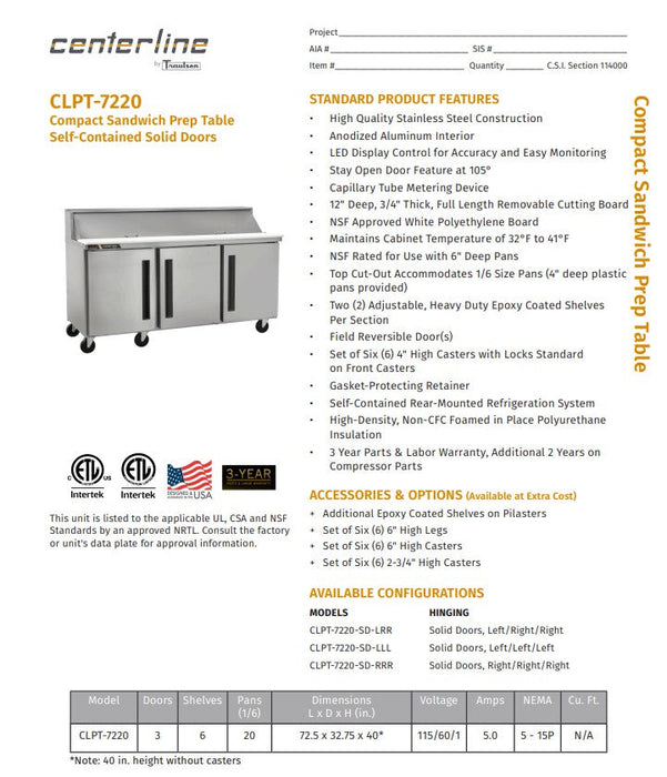 Centerline by Traulsen CLPT-7220-SD-LRR 72" Sandwich/Salad Prep Table w/ Refrigerated Base, 115v